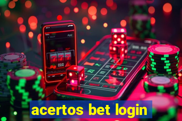 acertos bet login